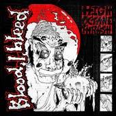 Blood I Bleed : High Octane Thrash